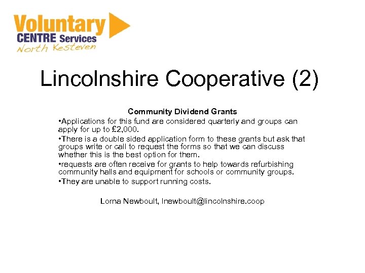 Lincolnshire Cooperative (2) Community Dividend Grants • Applications for this fund are considered quarterly