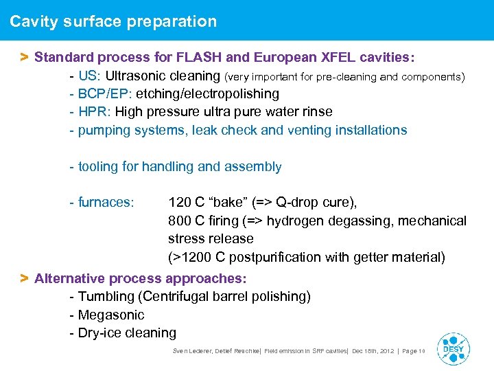 Cavity surface preparation > Standard process for FLASH and European XFEL cavities: - US: