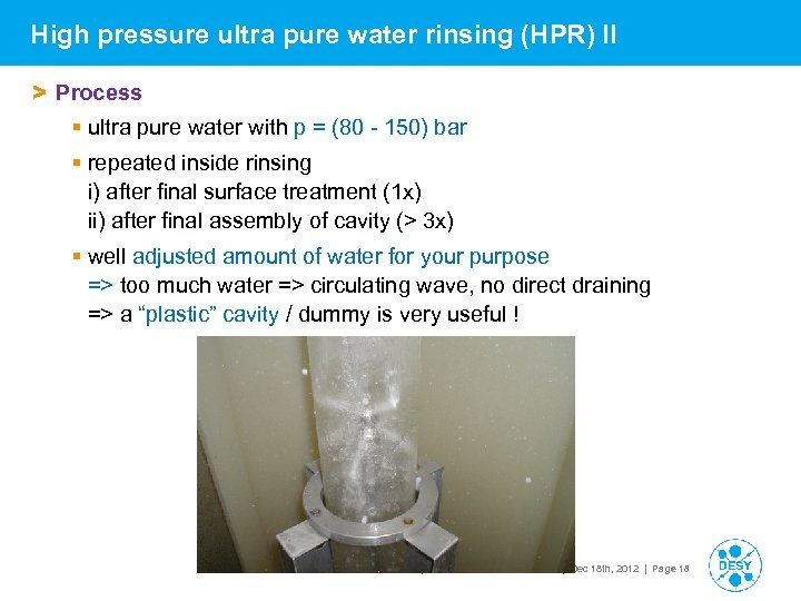 High pressure ultra pure water rinsing (HPR) II > Process § ultra pure water