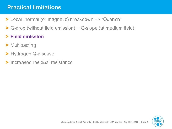 Practical limitations > Local thermal (or magnetic) breakdown => “Quench” > Q-drop (without field