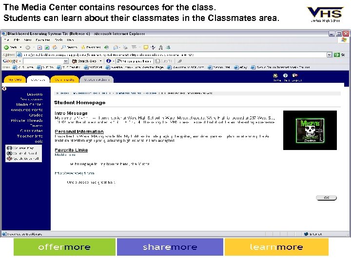The Media Center contains resources for the class. Students can learn about their classmates