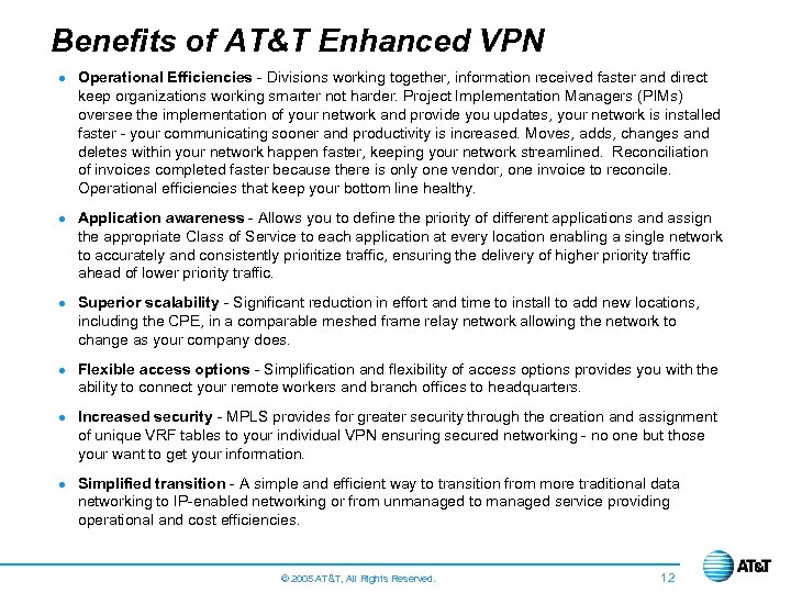 Benefits of AT&T Enhanced VPN · Operational Efficiencies - Divisions working together, information received