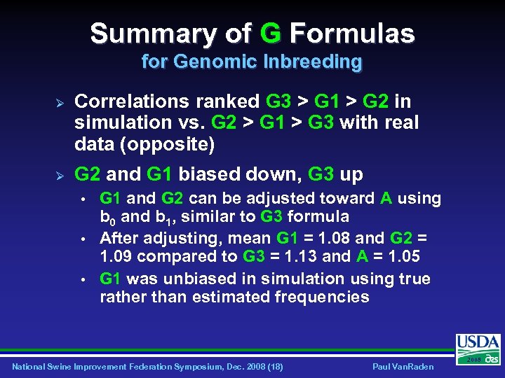 Summary of G Formulas for Genomic Inbreeding Ø Ø Correlations ranked G 3 >