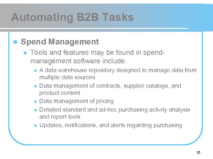 Automating B 2 B Tasks l Spend Management l Tools and features may be