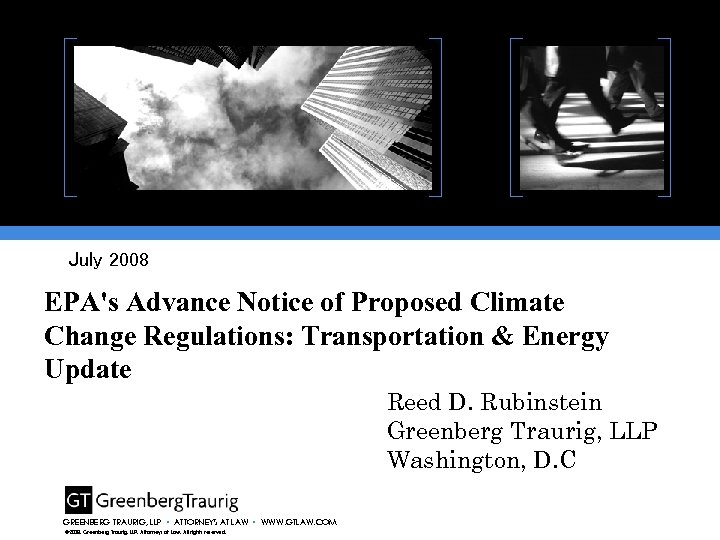July 2008 EPA's Advance Notice of Proposed Climate Change Regulations: Transportation & Energy Update