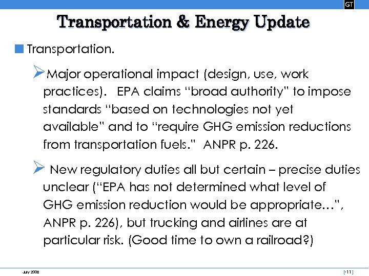 Transportation & Energy Update ■ Transportation. ØMajor operational impact (design, use, work practices). EPA