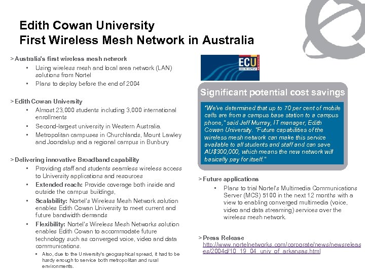 Edith Cowan University First Wireless Mesh Network in Australia > Australia's first wireless mesh