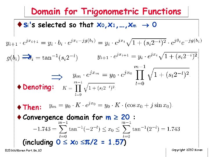 Domain for Trigonometric Functions ¨si's selected so that x 0, x 1, …, xm