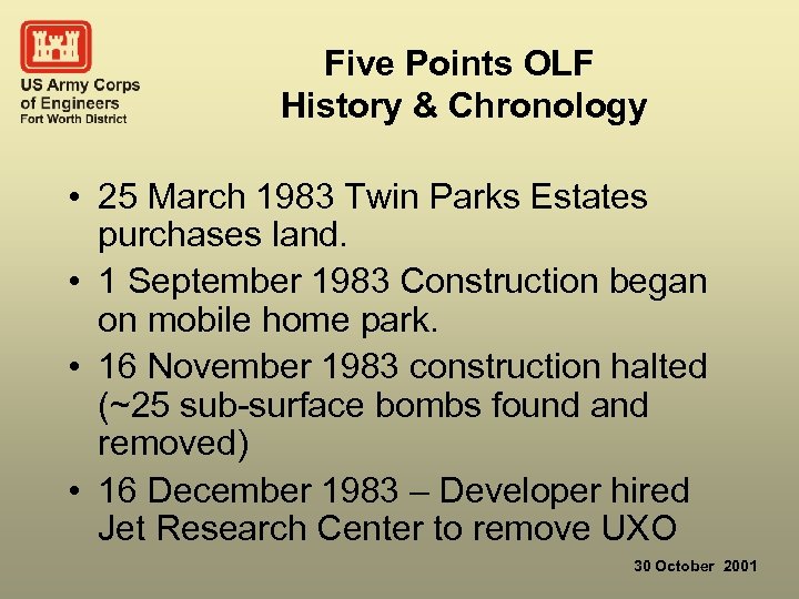 Five Points OLF History & Chronology • 25 March 1983 Twin Parks Estates purchases