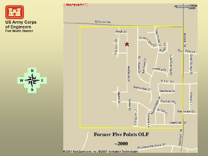 N W E S Former Five Points OLF ~2000 30 October 2001 