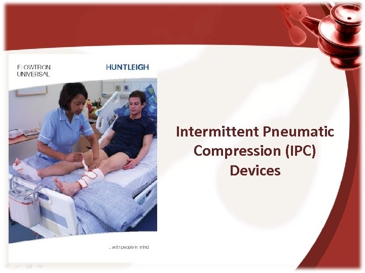 Intermittent Pneumatic Compression (IPC) Devices 