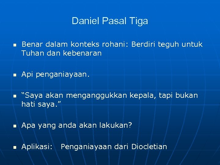 Daniel Pasal Tiga n n n Benar dalam konteks rohani: Berdiri teguh untuk Tuhan