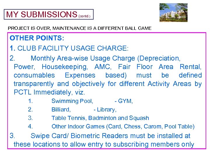 MY SUBMISSIONS (contd. ) PROJECT IS OVER, MAINTENANCE IS A DIFFERENT BALL GAME OTHER