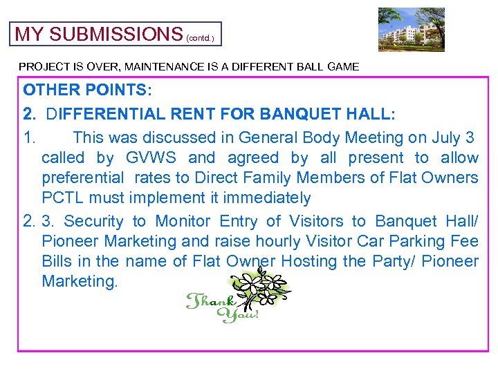 MY SUBMISSIONS (contd. ) PROJECT IS OVER, MAINTENANCE IS A DIFFERENT BALL GAME OTHER