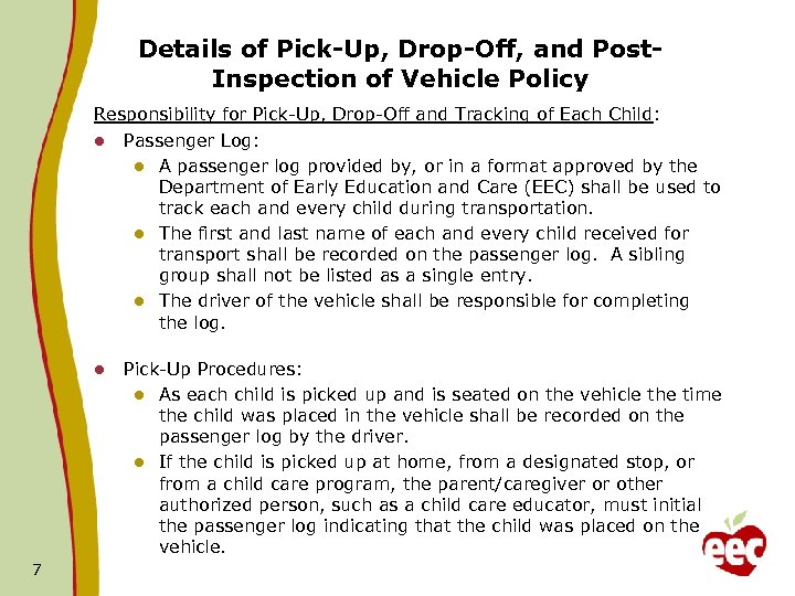 Details of Pick-Up, Drop-Off, and Post. Inspection of Vehicle Policy Responsibility for Pick-Up, Drop-Off