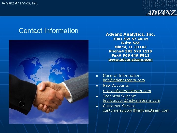 Advanz Analytics, Inc. Contact Information Advanz Analytics, Inc. 7301 SW 57 Court Suite 525