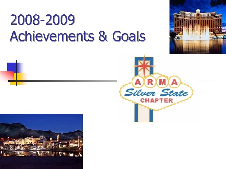 2008 -2009 Achievements & Goals 