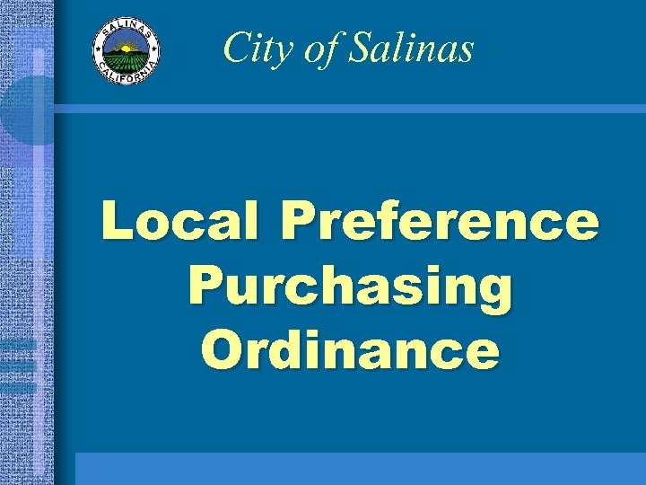 City of Salinas Local Preference Purchasing Ordinance 
