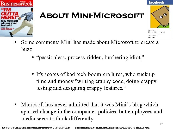 About Mini-Microsoft • Some comments Mini has made about Microsoft to create a buzz