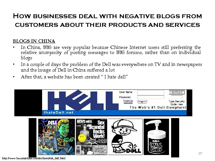 How businesses deal with negative blogs from customers about their products and services BLOGS