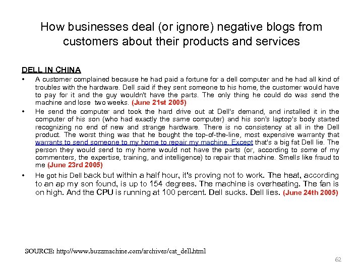 How businesses deal (or ignore) negative blogs from customers about their products and services