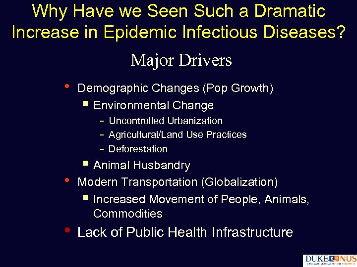 Why Have we Seen Such a Dramatic Increase in Epidemic Infectious Diseases? Major Drivers