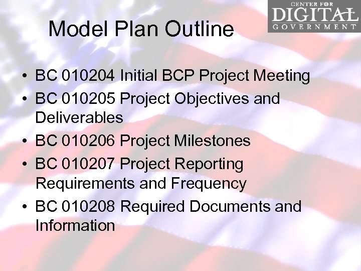 Model Plan Outline • BC 010204 Initial BCP Project Meeting • BC 010205 Project