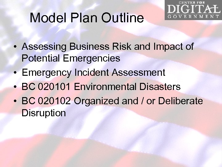 Model Plan Outline • Assessing Business Risk and Impact of Potential Emergencies • Emergency