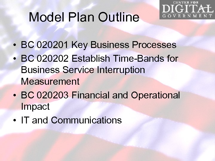 Model Plan Outline • BC 020201 Key Business Processes • BC 020202 Establish Time-Bands