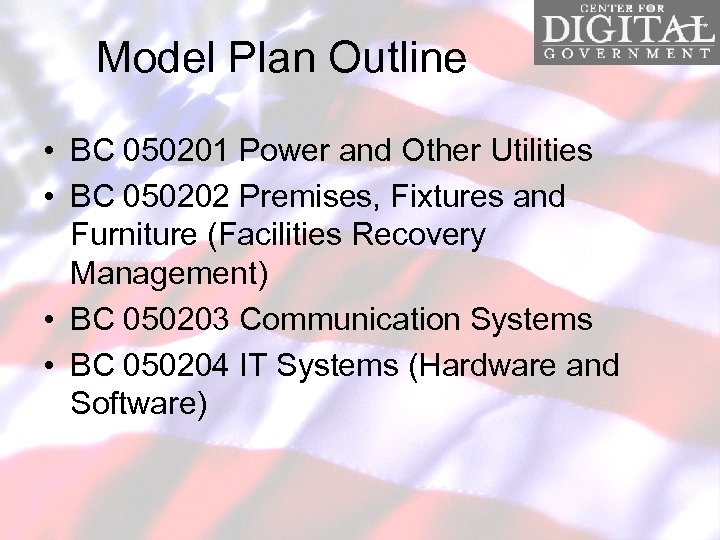 Model Plan Outline • BC 050201 Power and Other Utilities • BC 050202 Premises,