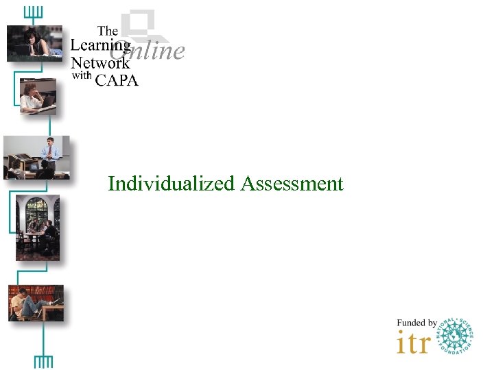 Individualized Assessment 