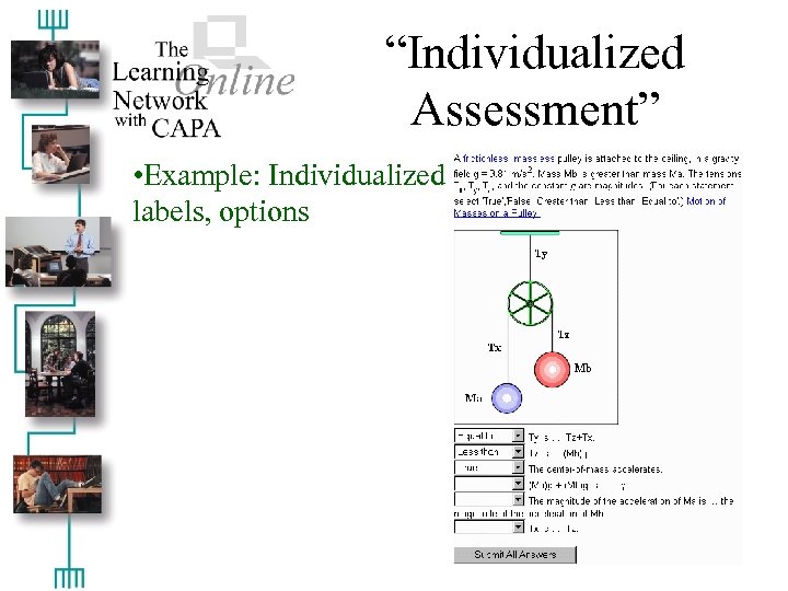 “Individualized Assessment” • Example: Individualized labels, options 
