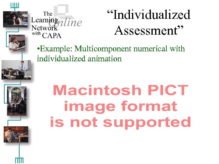 “Individualized Assessment” • Example: Multicomponent numerical with individualized animation 