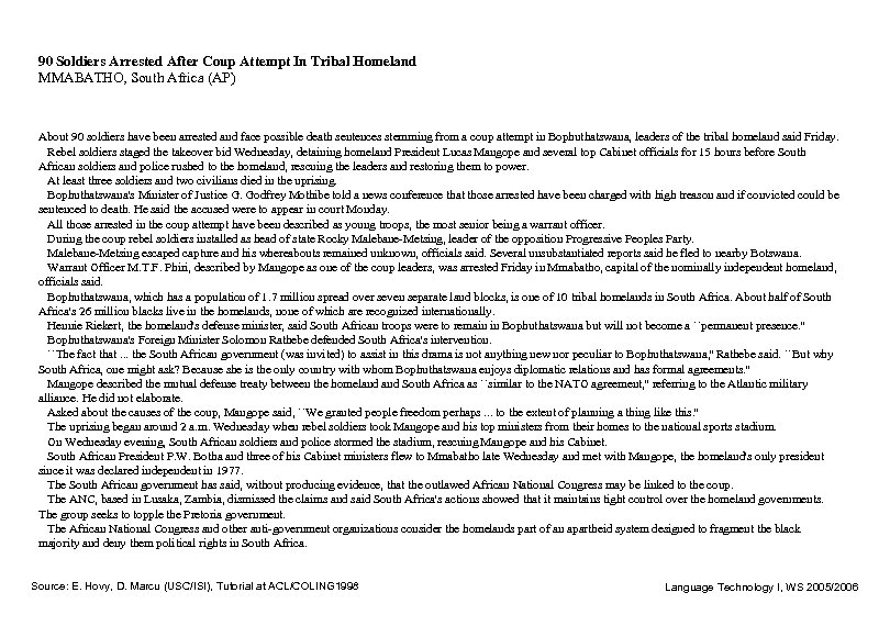 90 Soldiers Arrested After Coup Attempt In Tribal Homeland MMABATHO, South Africa (AP) About