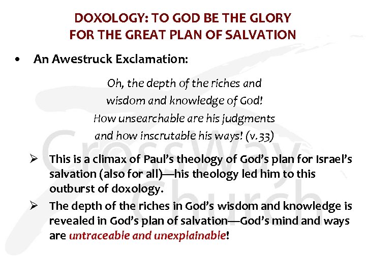 DOXOLOGY: TO GOD BE THE GLORY FOR THE GREAT PLAN OF SALVATION • An