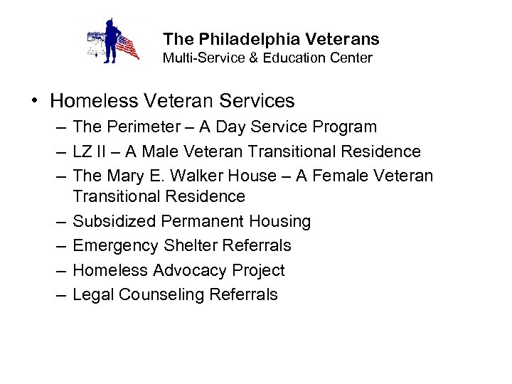 The Philadelphia Veterans Multi-Service & Education Center • Homeless Veteran Services – The Perimeter
