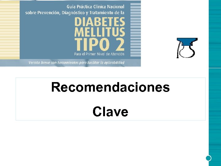 Recomendaciones Clave 