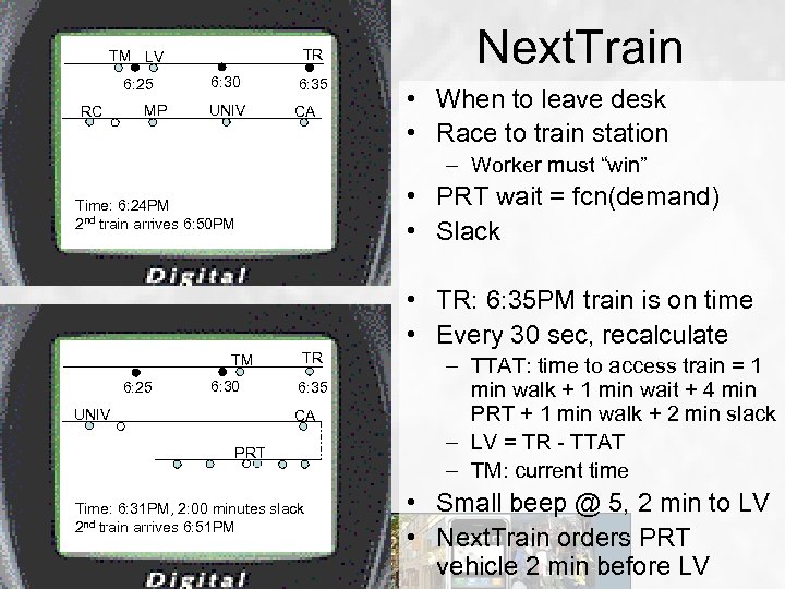 TR TM LV 6: 25 RC MP 6: 30 6: 35 UNIV CA Next.