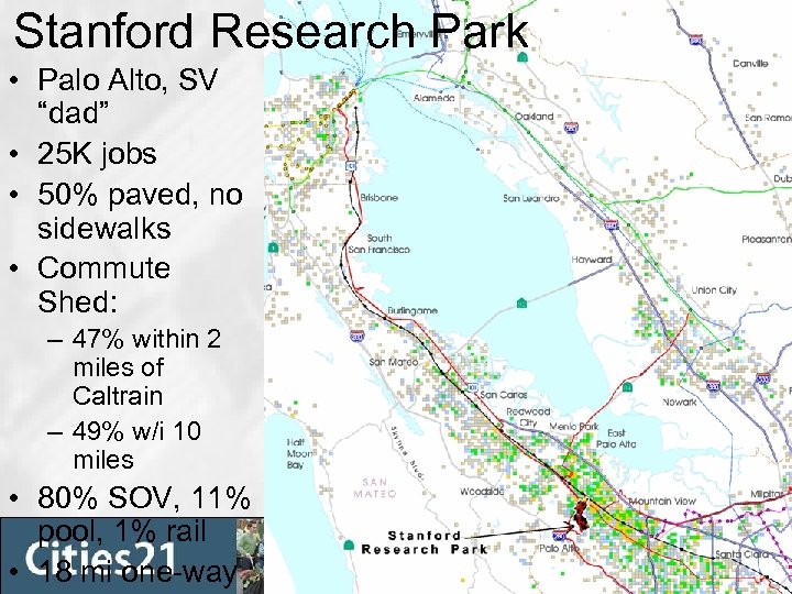 Stanford Research Park • Palo Alto, SV “dad” • 25 K jobs • 50%