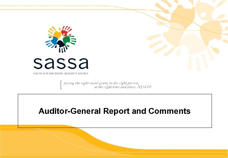 Auditor-General Report and Comments 