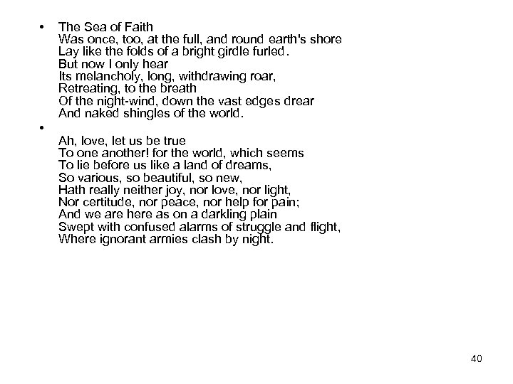  • • The Sea of Faith Was once, too, at the full, and