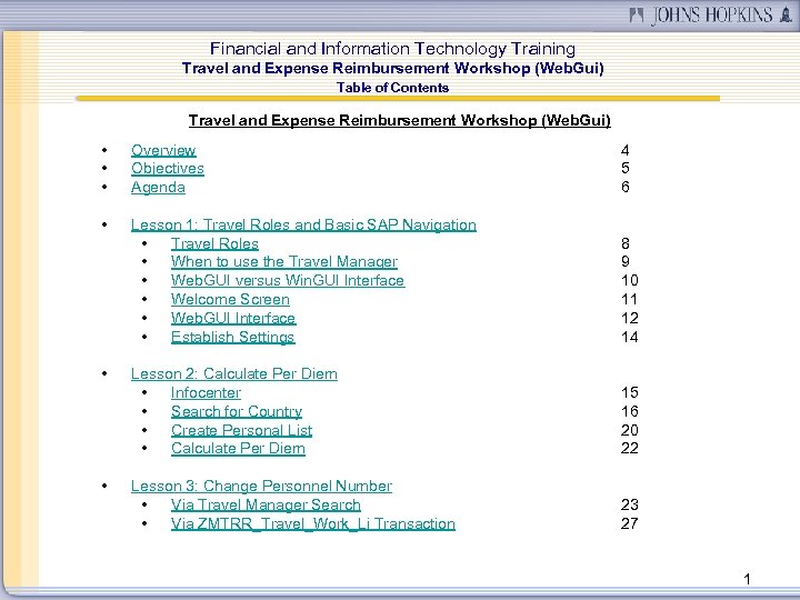 Financial and Information Technology Training Travel and Expense Reimbursement Workshop (Web. Gui) Table of