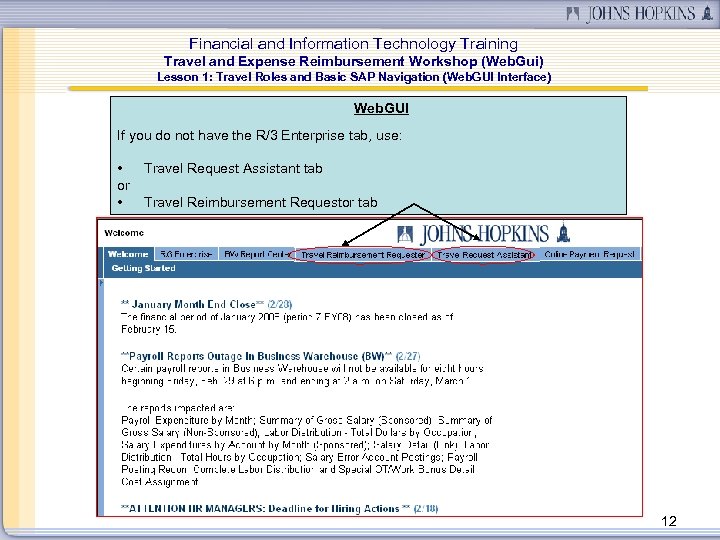 Financial and Information Technology Training Travel and Expense Reimbursement Workshop (Web. Gui) Lesson 1: