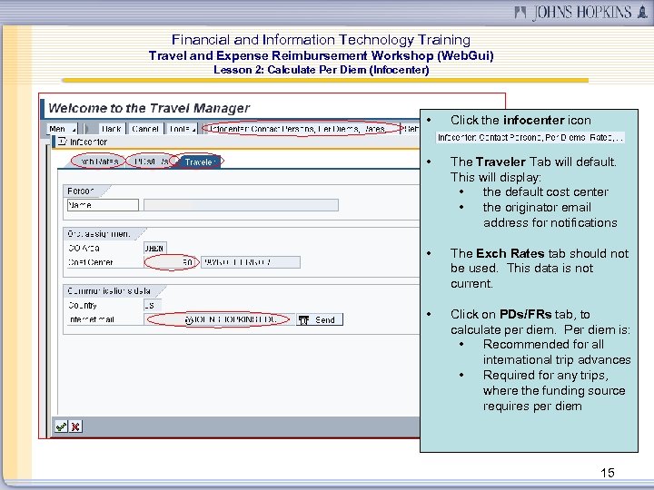Financial and Information Technology Training Travel and Expense Reimbursement Workshop (Web. Gui) Lesson 2: