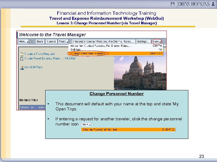 Financial and Information Technology Training Travel and Expense Reimbursement Workshop (Web. Gui) Lesson 3:
