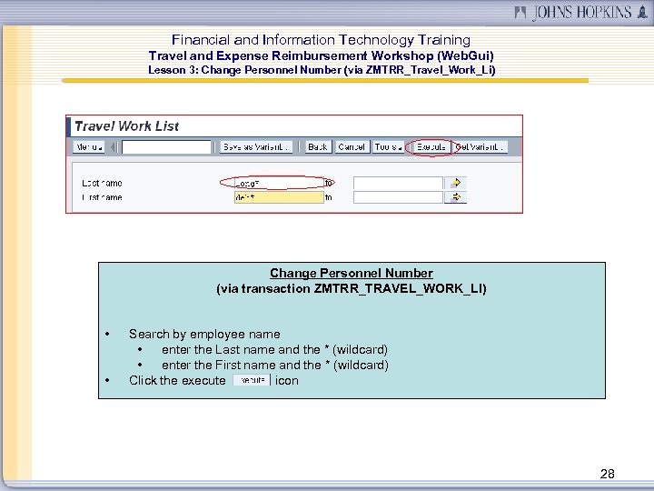 Financial and Information Technology Training Travel and Expense Reimbursement Workshop (Web. Gui) Lesson 3: