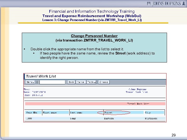 Financial and Information Technology Training Travel and Expense Reimbursement Workshop (Web. Gui) Lesson 3: