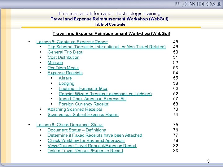 Financial and Information Technology Training Travel and Expense Reimbursement Workshop (Web. Gui) Table of