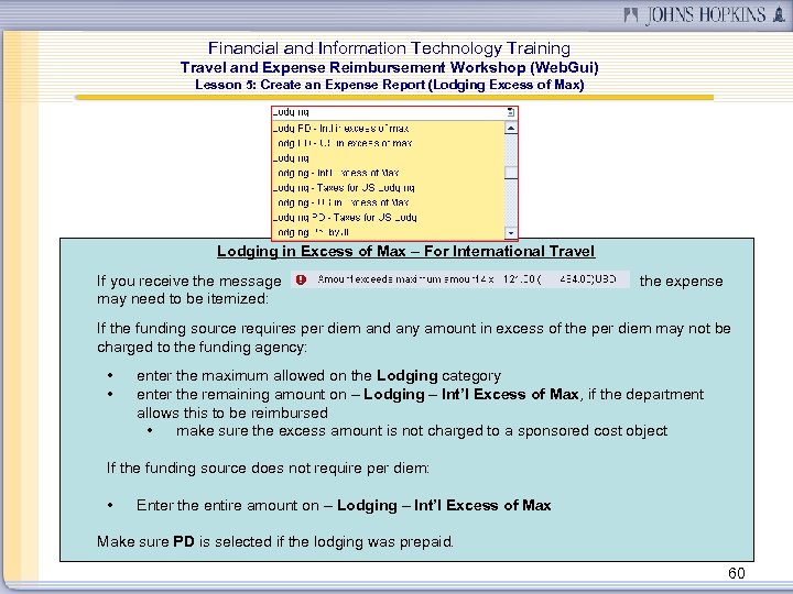 Financial and Information Technology Training Travel and Expense Reimbursement Workshop (Web. Gui) Lesson 5: