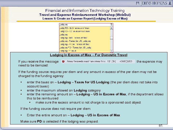 Financial and Information Technology Training Travel and Expense Reimbursement Workshop (Web. Gui) Lesson 5:
